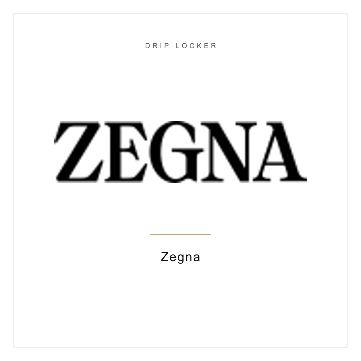 Drip Locker brand card — Zegna